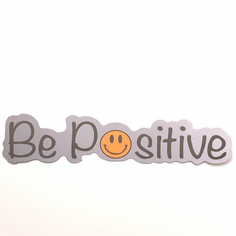 Be Positive Vinyl Sticker